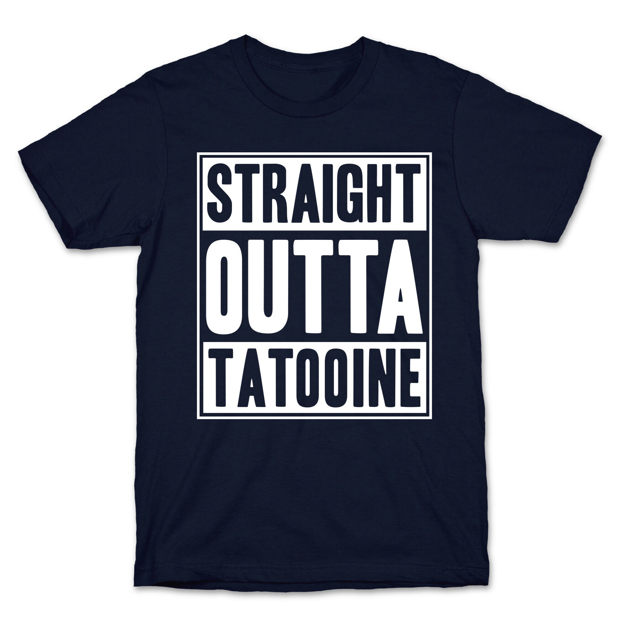 Straight Outta Tatooine T-Shirt